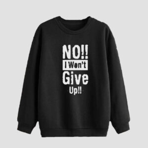 سویشرت یقه گرد مردانه نخی مشکی مدل I Won’t Give Up