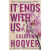 It Ends with Us by Colleen Hoover