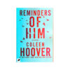 Reminders of Him by Colleen Hoover