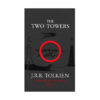 The Lord of the Rings Book 2 The Two Towers by J. R. R. Tolkien