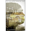 The Museum of Second Chances Book by A. E. Warren