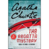 The Regatta Mystery by Agatha Christie