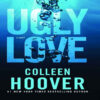 Ugly Love Book by Colleen Hoover