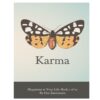 Happiness in Your Life Karma by Doe Zantamata